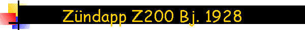 Z�ndapp Z200 Bj. 1928